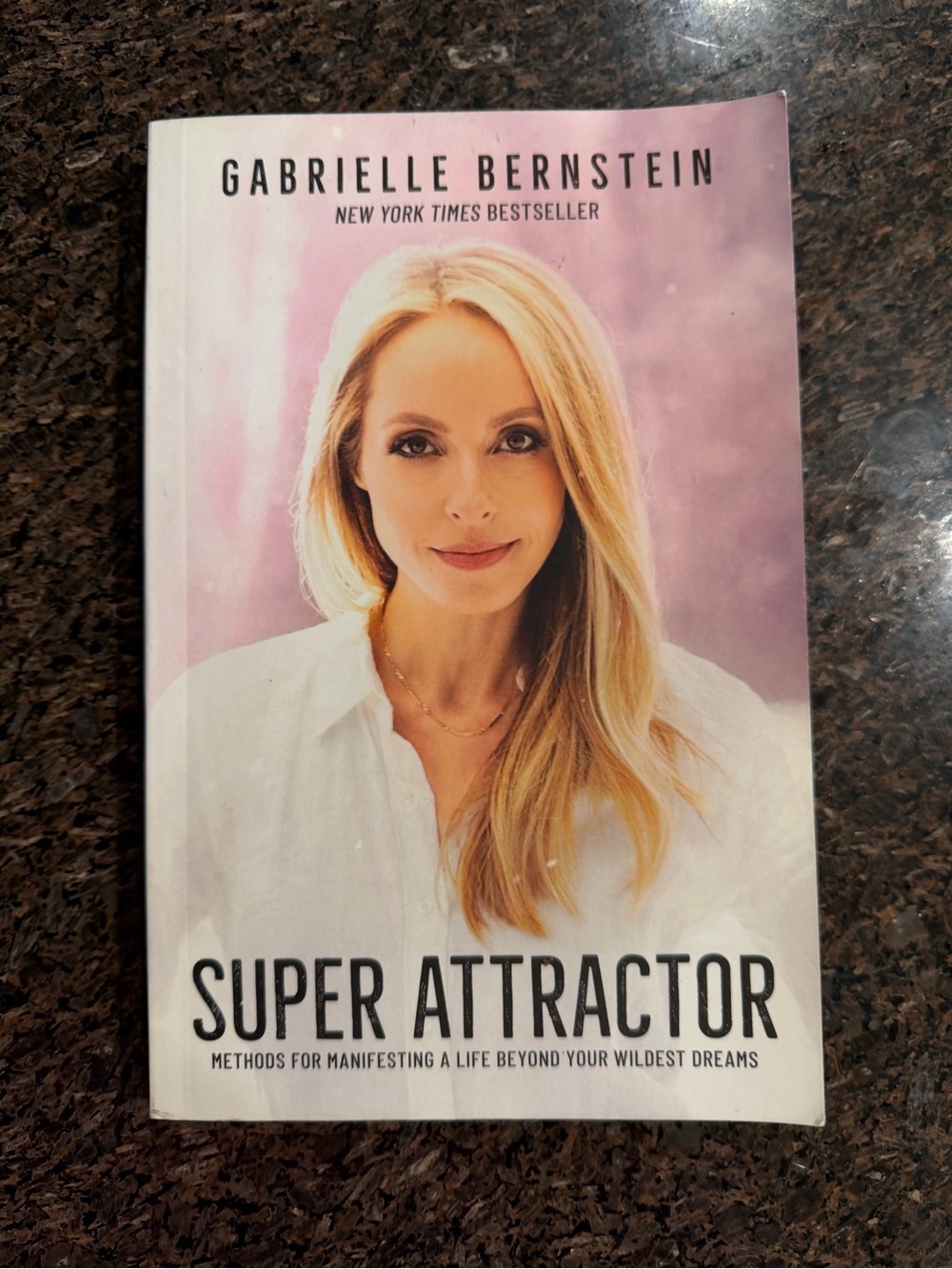 Super Attractor Gabrielle Bernstein Self Help Manifestation Book